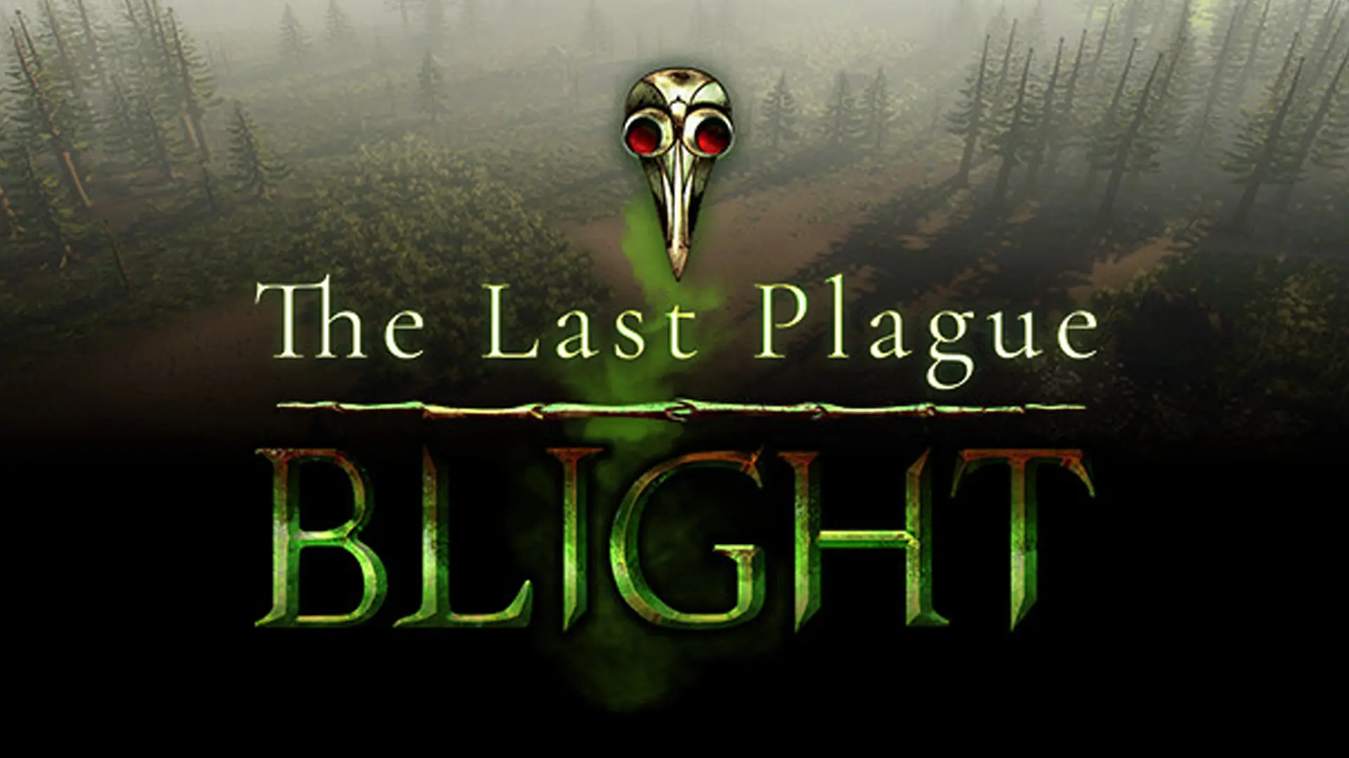 The Last Plague: Blight