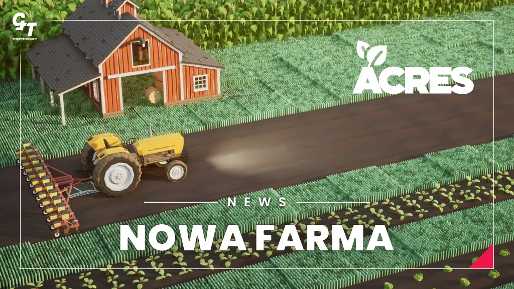 ACRES – nowy symulator farmy i rolnictwa właśnie trafił na Steam