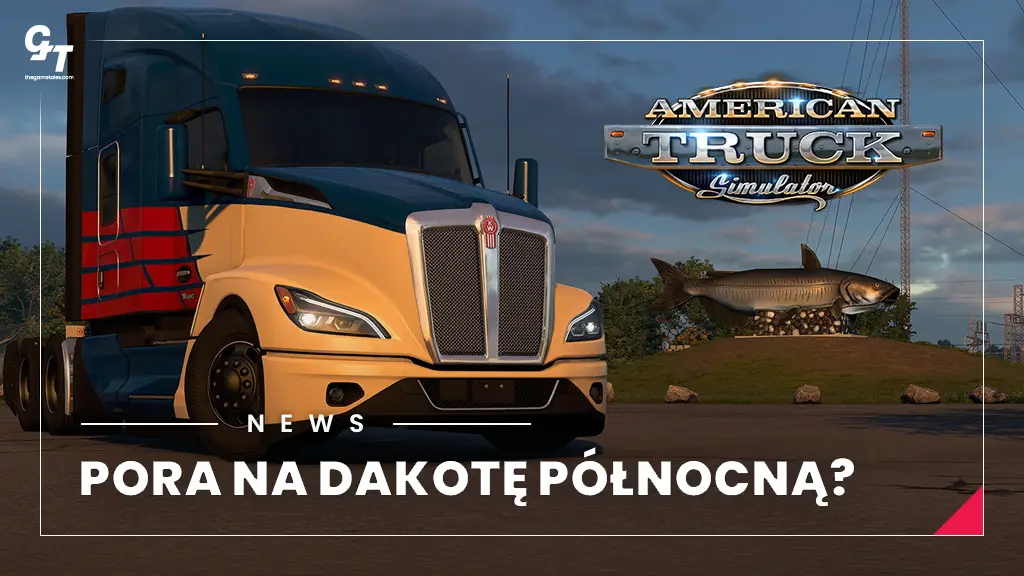 American Truck Simulator zmierza do Dakoty Północnej?