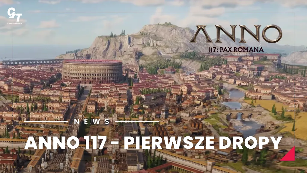 Anno 117: Pax Romana – premiera, Twitch Drops i nowy zwiastun
