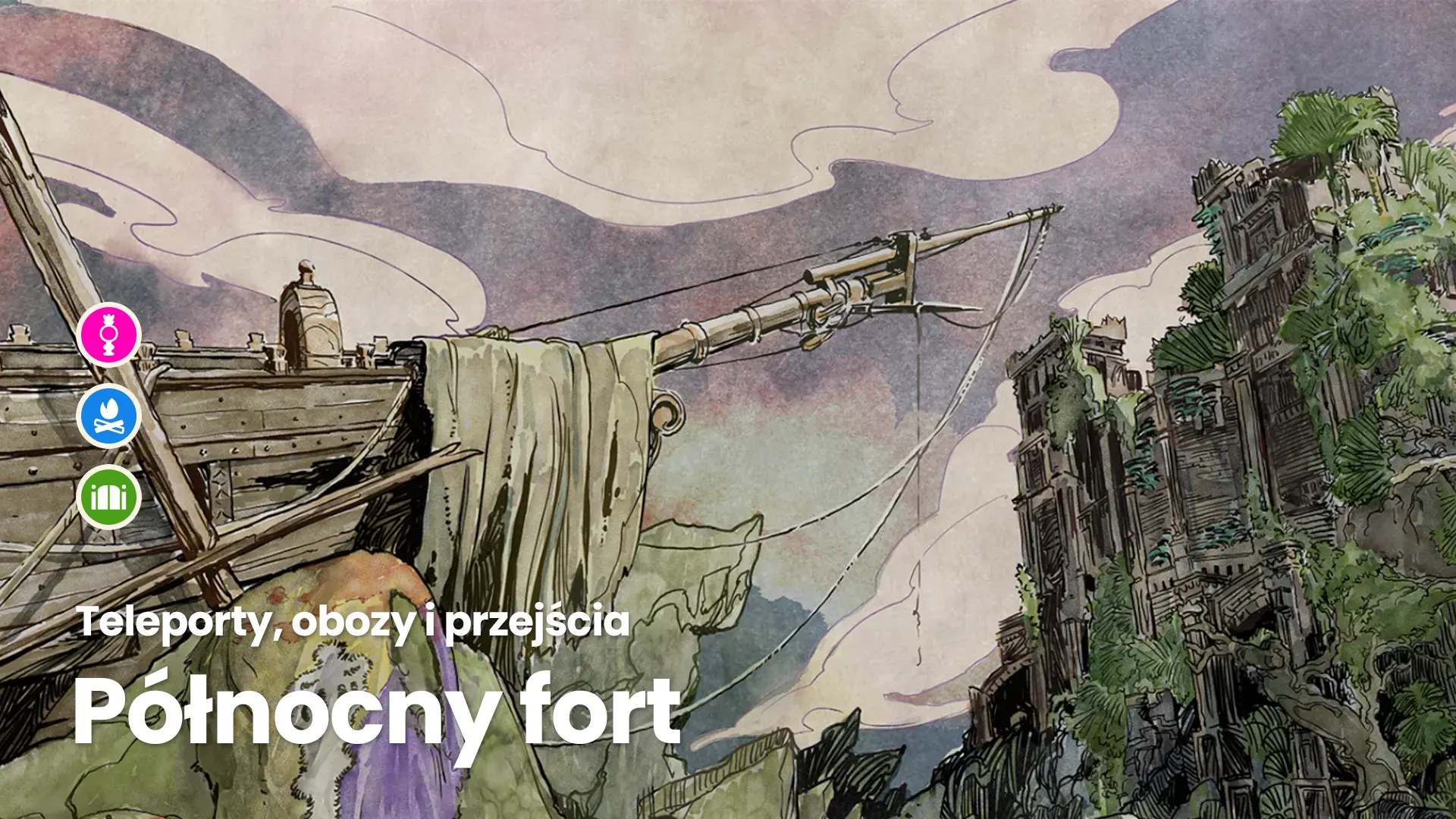 Avowed – teleporty, obozy i przejścia – Północny fort