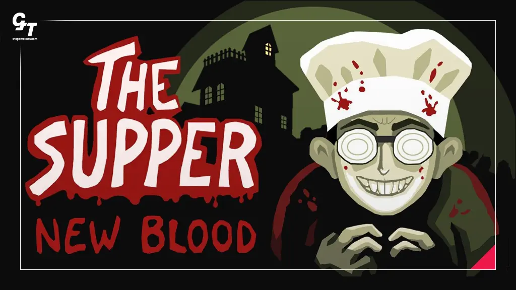 Babciu Appleton, dzisiaj przyrządziłem coś specjalnego – recenzja The Supper: New Blood
