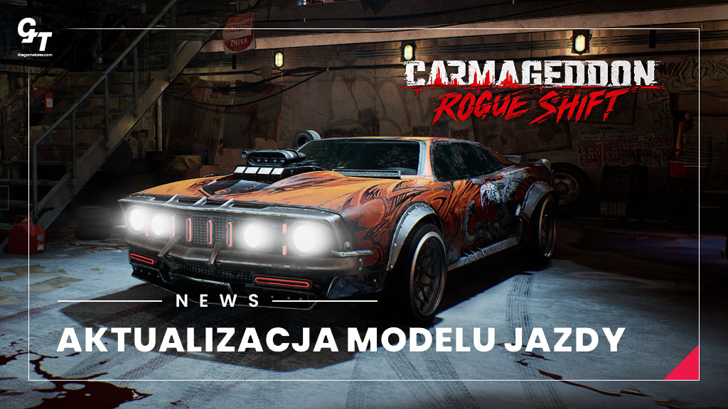 Carmageddon Rogue Shift, duża aktualizacja modelu jazdy w beta testach