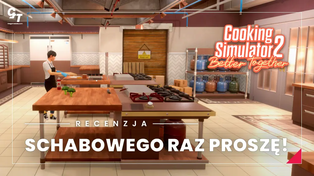 Cooking Simulator 2: Better Together – recenzja