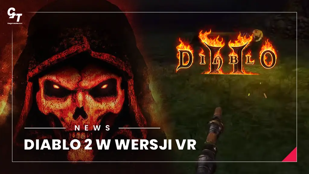 Diablo 2 w wersji VR i widokiem FPP – nieoficjalna modyfikacja