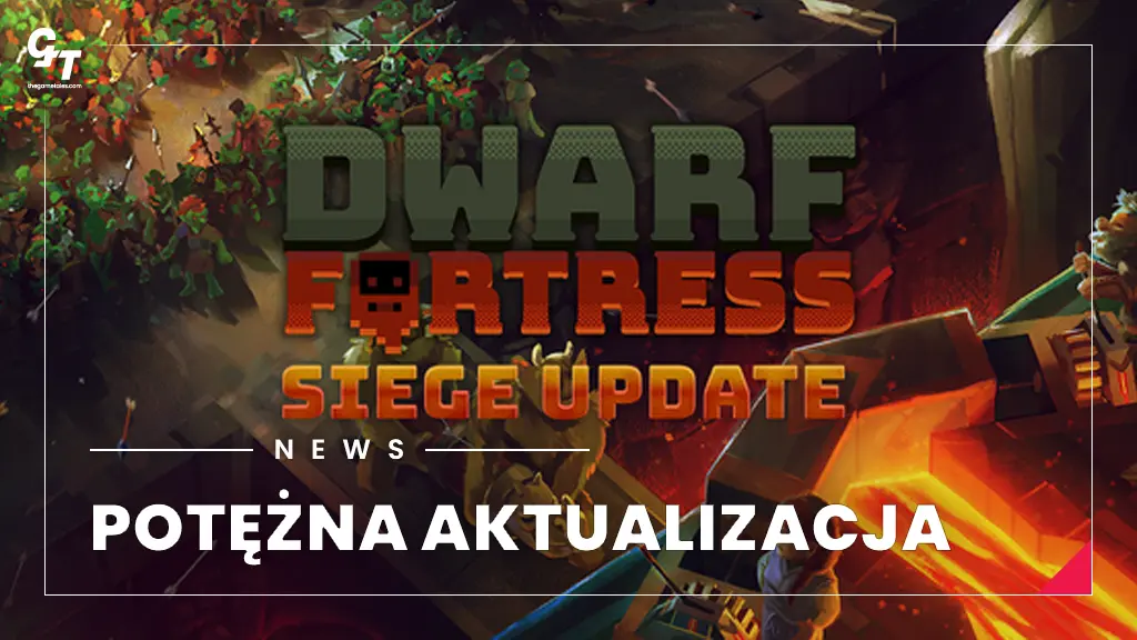 Dwarf Fortress z ogromną aktualizacją The Siege Update. SI robi ogromny krok naprzód