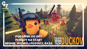 Escape from Duckov – poradnik i najlepsze porady