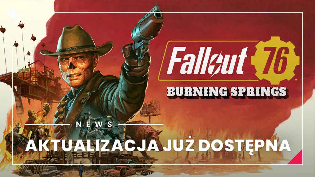 Fallout 76 Burning Springs aktualizacja już dostępna