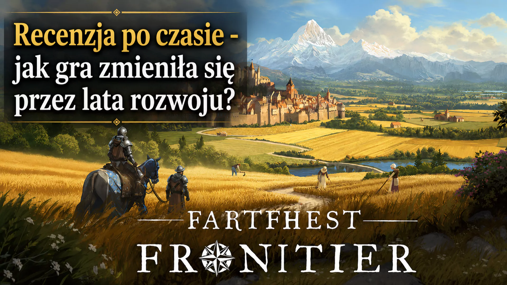 Gra po czasie: Farthest Frontier – recenzja po latach rozwoju