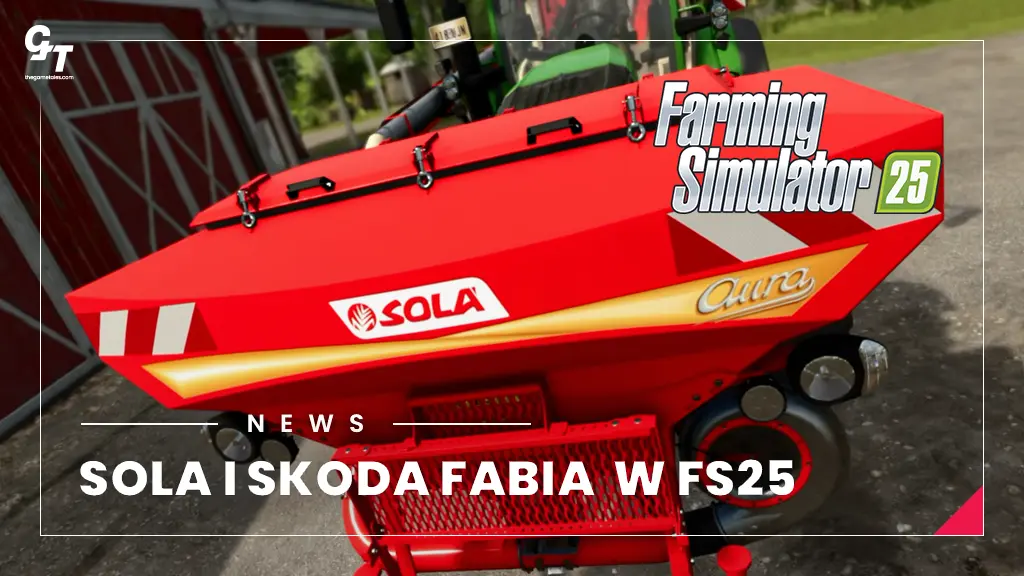 Farming Simulator 25 – darmowa aktualizacja – maszyny Sola i Skoda Fabia