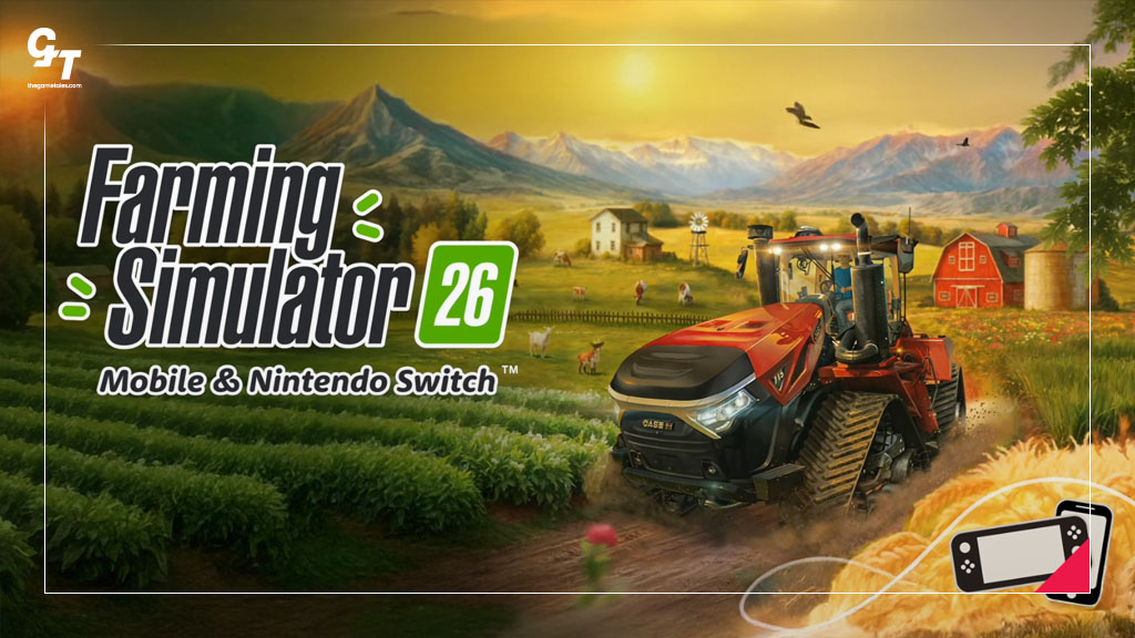 Farming Simulator 26 zmierza na Nintendo Switch i mobile – nowe wyzwania i premiery w maju