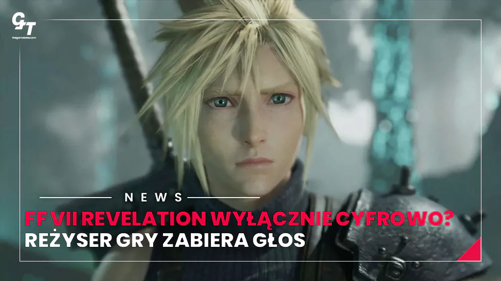 Twórca Final Fantasy VII Revelation walczy o wydanie na płycie. To niepokojący sygnał dla graczy