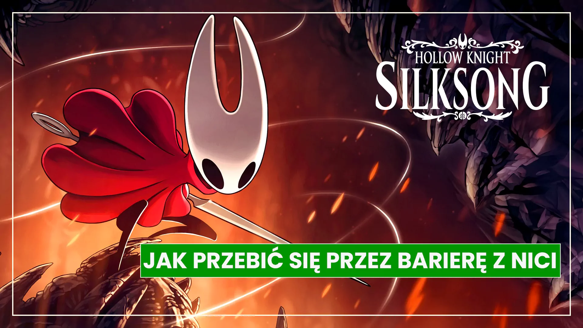 Bariera z nici w Hollow Knight: Silksong - jak się przez nią przebić