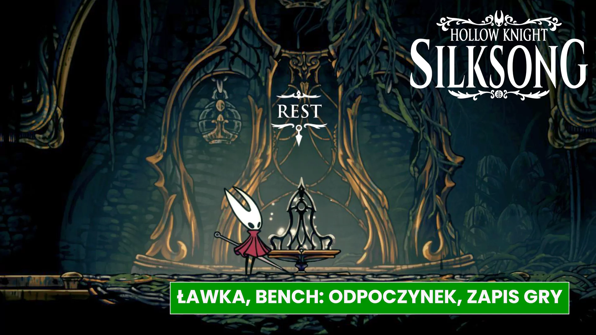 Holllow Knight: Silksong – Rest: ławka, odpoczynek, zapis gry
