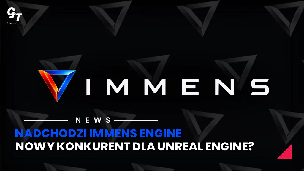 Sjoerd De Jong współtworzy Immens Engine. Nowy rywal Unreal Engine od weterana Epic Games?