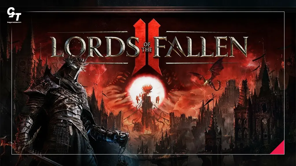 Lords of the Fallen 2 rezygnuje z wyłączności Epic Games Store – gra może trafić na Steam