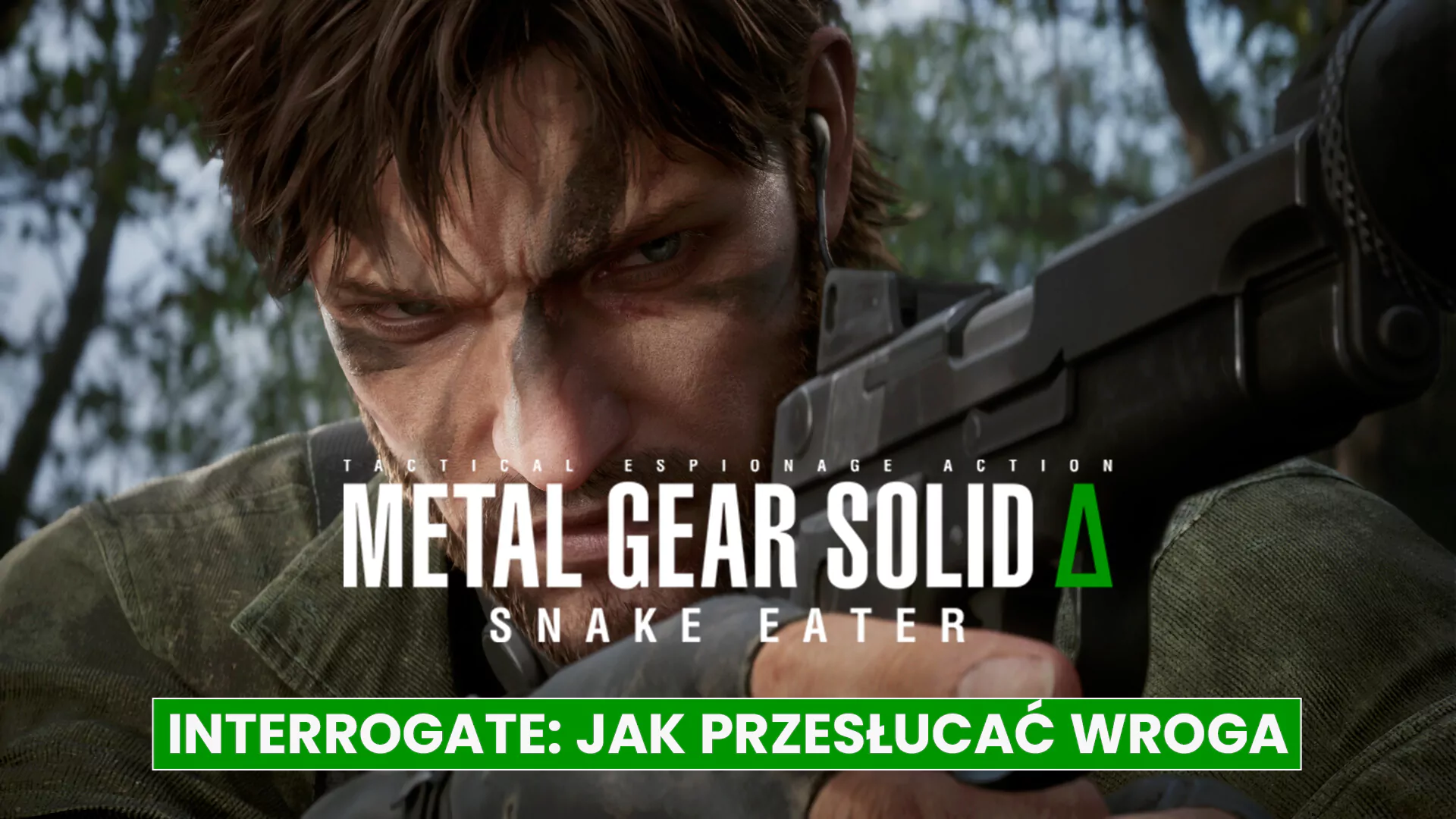Metal Gear Solid Delta: Snake Eater – Interrogate, przesłuchanie