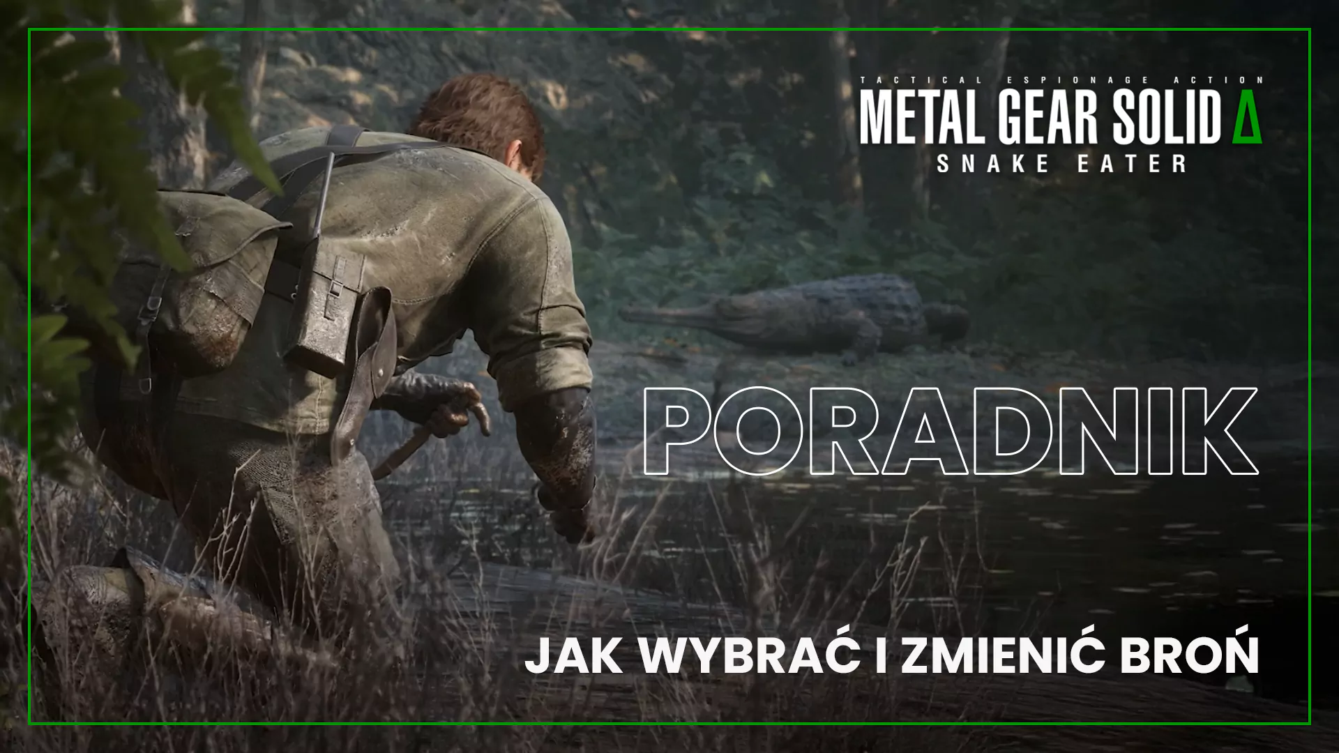 Jak zmienić broń w Metal Gear Solid Delta: Snake Eater