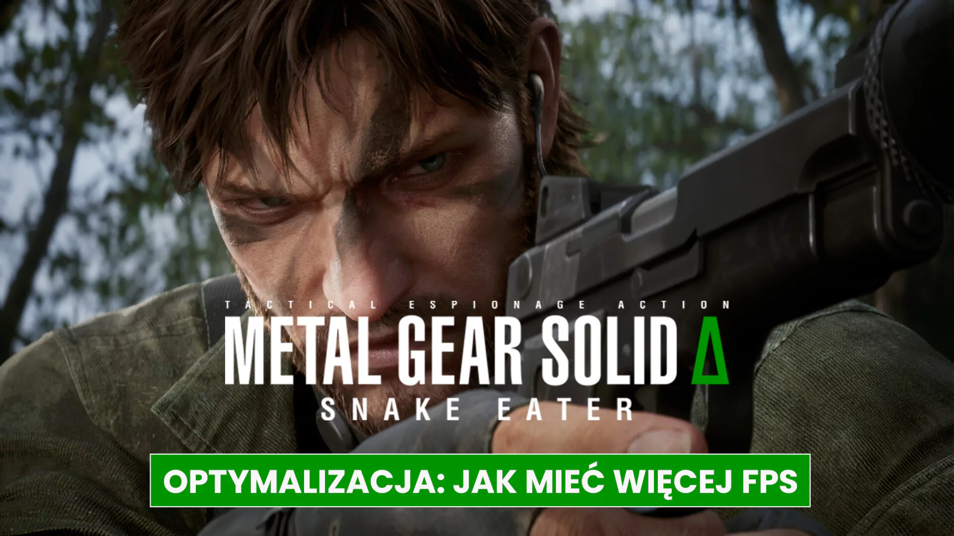 Metal Gear Solid Delta: Snake Eater – optymalizacja, więcej FPS