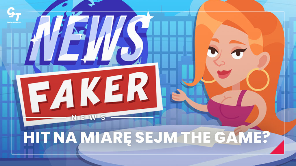 News Faker – satyryczna gra o mediach. Zapowiada się hit na miarę Sejm The Game?