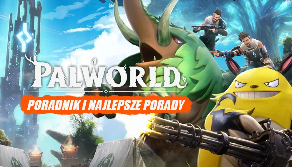 Palworld – poradnik