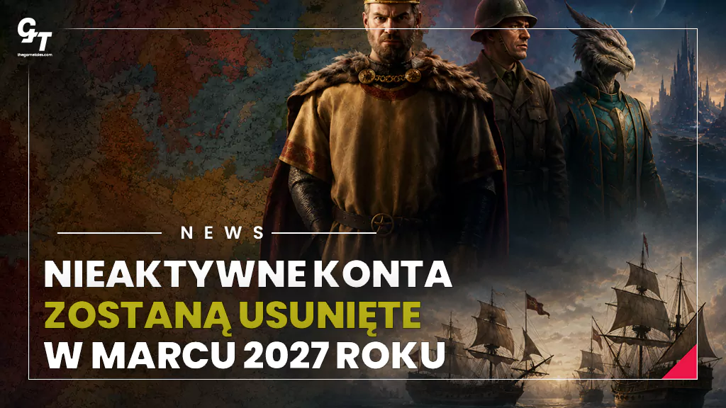 Paradox Interactive usunie nieaktywne konta użytkowników. Sprawdź, czy Twoje dane są bezpieczne