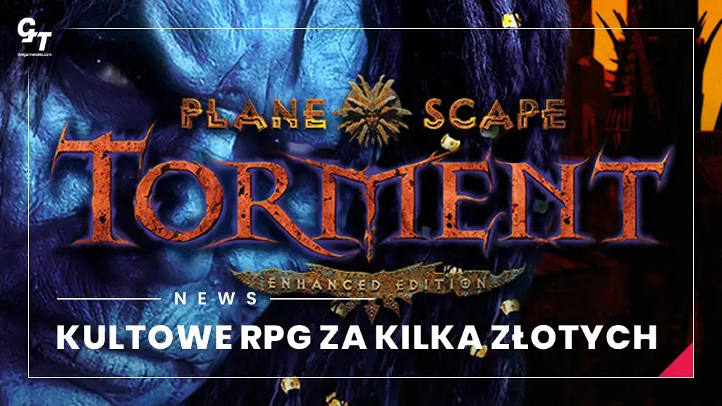 Planescape: Torment za niecałe 3 zł – kultowe RPG w niezwykłej promocji!