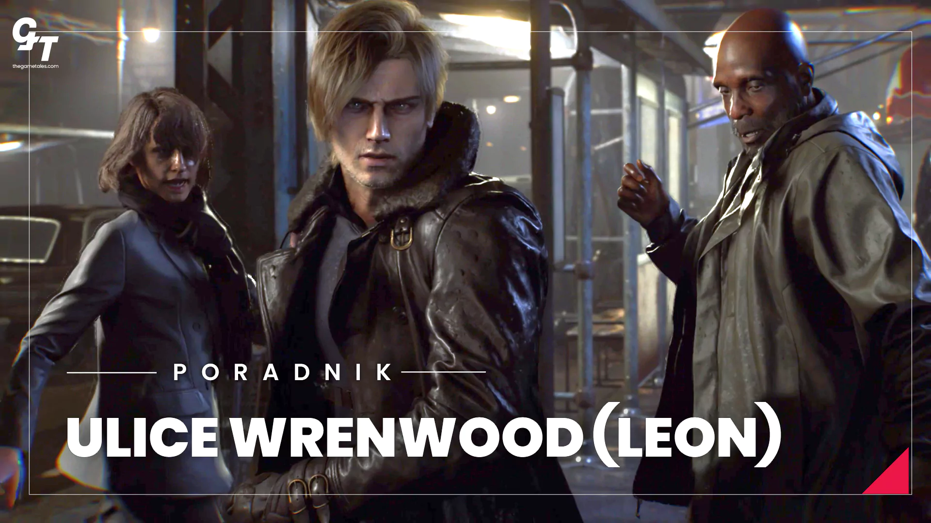 Opis przejścia misji Ulice Wrenwood jako Leon w Resident Evil Requiem