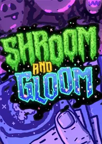 Shroom and Gloom (PC, macOS) Box