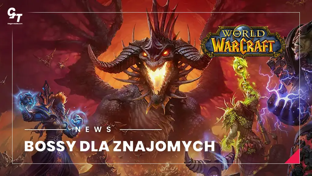 Skandal w World of Warcraft – mistrz gry przyłapany na zabijaniu bossów dla znajomych