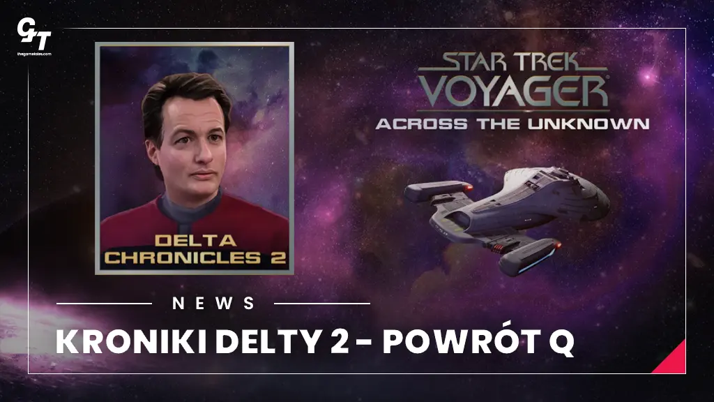 Star Trek: Voyager – Across the Unknown DLC Kroniki Delty 2 – Q wraca 28 października