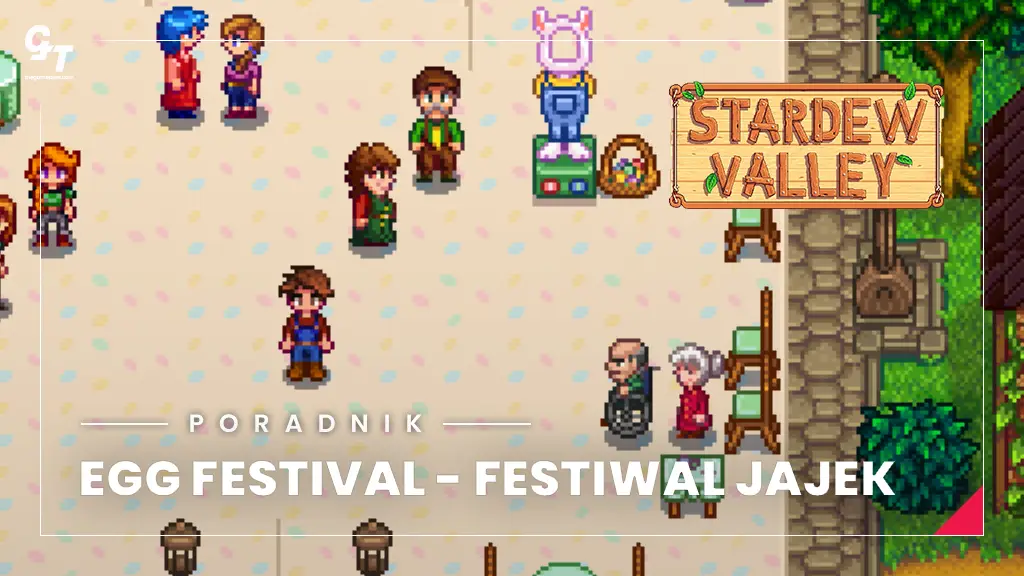 Stardew Valley Egg Festival – Festiwal jajek, mapa i zasady