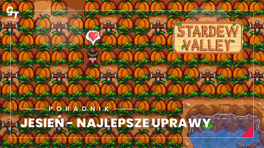 Stardew Valley – jesień najlepsze uprawy, co sadzić jesienią