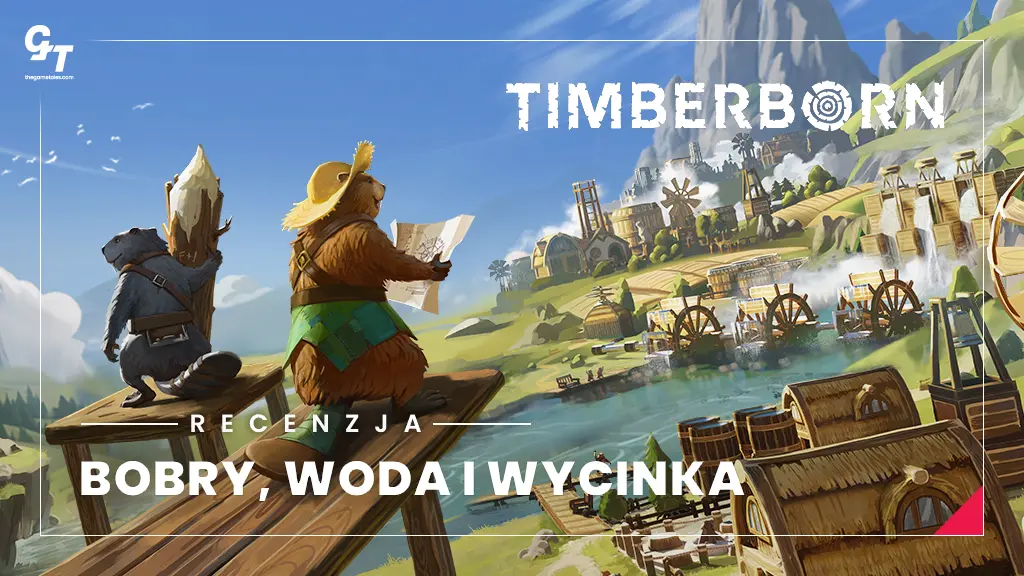 Timberborn 1.0 recenzja – bobry, woda i walka o przetrwanie