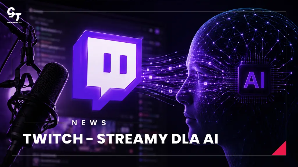 Twitch chce wykorzystać streamy do trenowania AI. „Inaczej nikt by się nie zgodził”