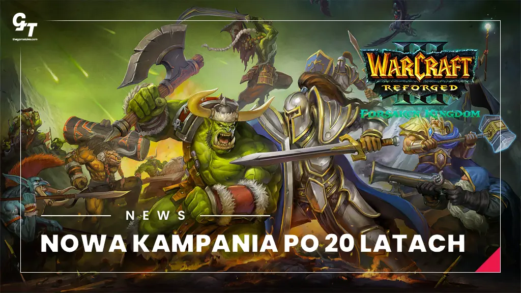 Warcraft 3 Reforged z pierwszą nową kampanią od ponad 20 lat – nadchodzi Forsaken Kingdom